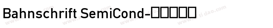 Bahnschrift SemiCond字体转换